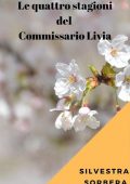 Silvestra Sorbera - Le quattro stagioni del Commissario Livia (2020)