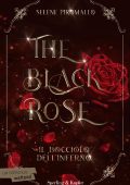 Selene Piromallo - The black rose Vol. 1. Il bocciolo dell'inferno (2023)