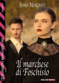 Sonia Morganti - Il marchese di Foschisio (2023)