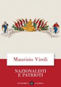 Maurizio Viroli - Nazionalisti e patrioti (2022)