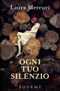 Laura Mercuri – Ogni tuo silenzio (2015)