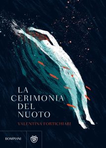 Valentina Fortichiari – La cerimonia del nuoto (2018)