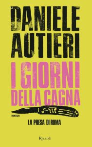 Daniele Autieri – I giorni della cagna (2016)