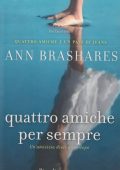 Ann Brashares - Quattro amiche per sempre (2011)