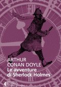 Arthur Conan Doyle - Le avventure di Sherlock Holmes (2021)