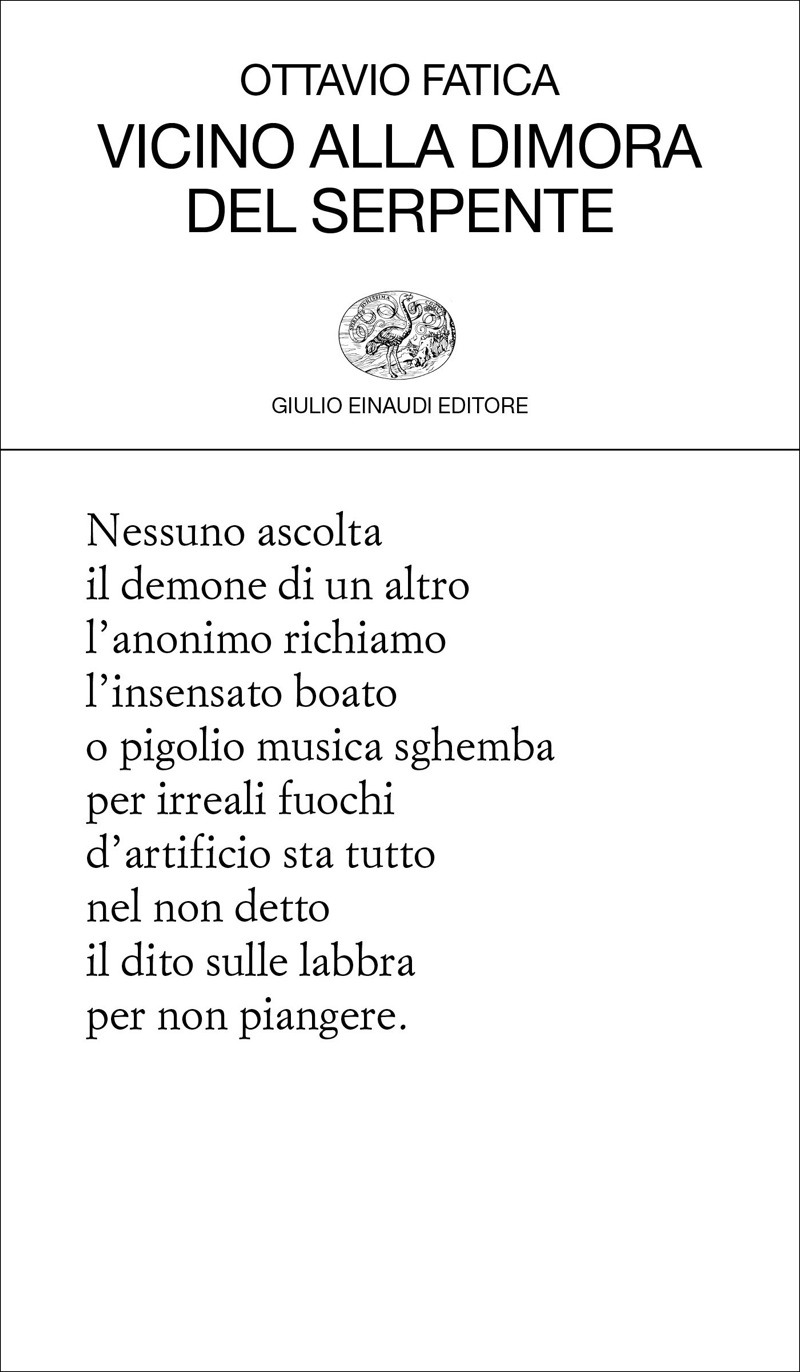 Ottavio Fatica – Vicino alla dimora del serpente (2019)