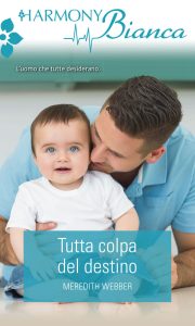 Meredith Webber – Tutta colpa del destino (2020)