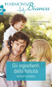 Meredith Webber – Gli ingredienti della felicità (2021)