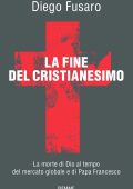 Diego Fusaro - La fine del cristianesimo (2023)