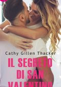 img Cathy Gillen Thacker - Il segreto di San Valentino (2019)