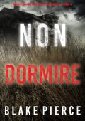 Blake Pierce - Valerie Law Libro 4. Non dormire (2022)