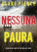 Blake Pierce - Valerie Law Libro 3. Nessuna paura (2022)