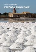 Gabriella Marzano - L’arcobaleno di sale (2023)