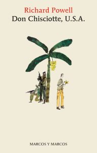 Richard Powell – Don Chisciotte, U.S.A. (2022)