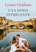 Lynne Graham - Le sorelle Marshall Vol. 4. Una sfida intrigante (2020)