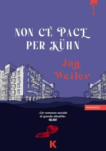 Jan Weiler – Non c’e pace per Kuhn (2023)