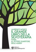 Laurence Monce - Il grande libro della silvoterapia (2019)