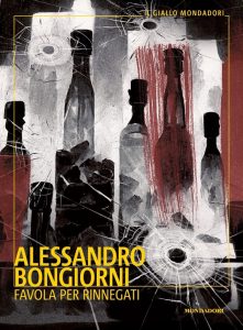 Alessandro Bongiorni – Favola per rinnegati (2023)