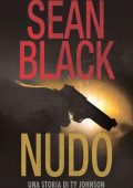 Sean Black - Serie di Ryan Lock - Nudo: Una storia di Ty Johnson (2023)