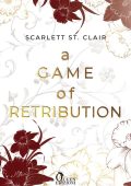 Scarlett St. Clair - Ade saga Vol. 2. A game of retribution (2023)