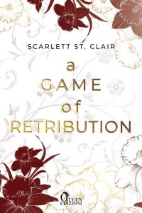 Scarlett St. Clair – Ade saga Vol. 2. A game of retribution (2023)