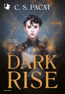 C.S. Pacat – Dark Rise (2023)