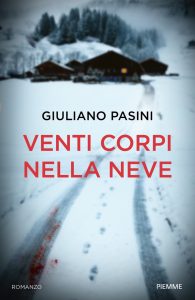 Giuliano Pasini – Venti corpi nella neve (2023)