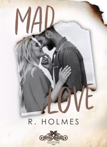 R. Holmes – Mad love (2023)