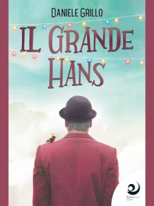 Daniele Grillo – Il grande Hans (2021)