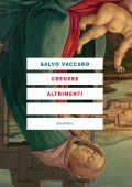 Salvo Vaccaro - Credere altrimenti (2023)