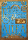 Isabel Harper - Il fuoco segreto di Altea. La nuova fiamma (2020)