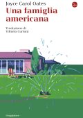 Joyce Carol Oates - Una famiglia americana (2023)