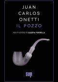 Juan Carlos Onetti - Il pozzo (2023)