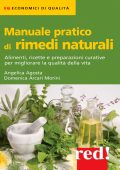 Angelica Agosta, Domenica Arcari Morini - Manuale pratico di rimedi naturali (2016)