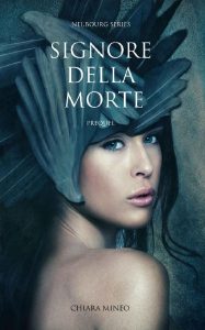 Chiara Mineo – Signore della Morte (2018)