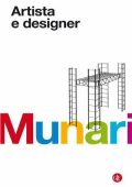 Bruno Munari - Artista e Designer (2018)