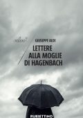Giuseppe Aloe - Lettere alla Moglie di Hagenbach (2020)
