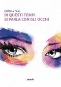 Cristina Dean - Di questi tempi si parla con gli occhi (2023)