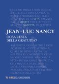 Jean-Luc Nancy - Cosa Resta della Gratuità? (2018)