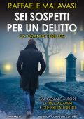 Raffaele Malavasi - Sei Sospetti per un Delitto (2020)