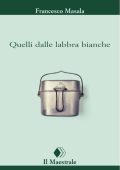 Francesco Masala - Quelli dalle labbra bianche (2005)