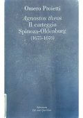Omero Proietti - Agnostos theos Il carteggio Spinoza-Oldenburg (1675-1676) (2006)