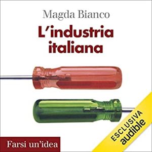 Magda Bianco – L’industria italiana (mp3 – 128 kbps)