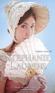 Stephanie Laurens – Cynster sisters Vol. 18. L’intrigante Miss Cynster (2016)