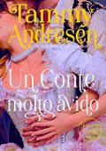 Tammy Andresen - I Lord dello scandalo Vol. 7. Un Conte molto avido (2023)
