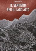 Fernando Cirillo - Il sentiero per il lago alto (2021)