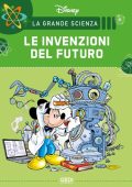 img La Grande Scienza Disney 13 - Le Invenzioni Del Futuro (Gedi)(Luglio 2021)