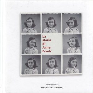 Casa di Anne Frank (a cura di) – La storia di Anne Frank (2010) PDF