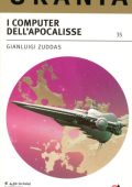Gianluigi Zuddas - I Computer dell'Apocalisse (2006)