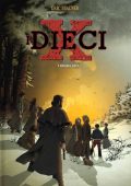 img I Dieci 01 - 1 Ottobre 1812 (Stalner)(Glenat 2009)